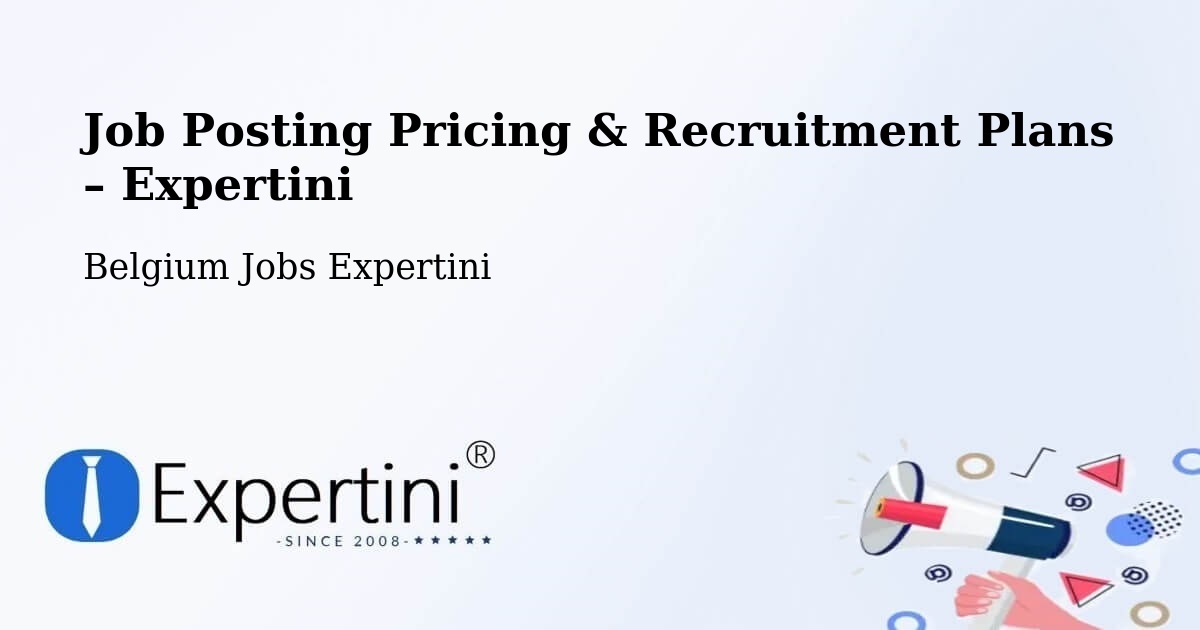 Job Posting Pricing & Recruitment Plans – Zulte - Zulte, Belgium Jobs Expertini
